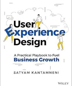 WILEY User Experience Design A Practical Playbook to Fuel Business Growth