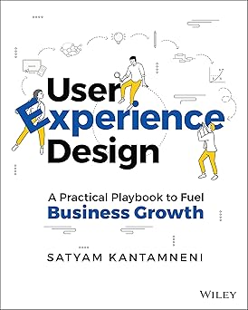 WILEY User Experience Design A Practical Playbook to Fuel Business Growth