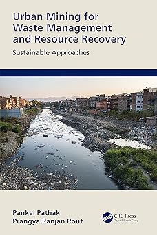 Urban Mining for Waste Management and Resource Recovery Sustainable Approaches