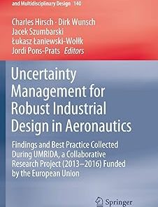 Uncertainty Management for Robust Industrial Design in Aeronautics