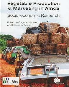 Vegetable Production and Marketing in Africa Socio-Economic Research
