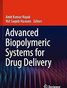 Advanced Biopolymeric Systems for Drug Delivery