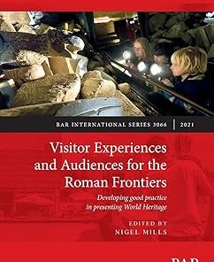 Visitor Experiences and Audiences for the Roman Frontiers