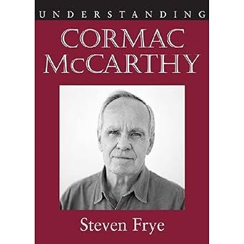 Understanding Cormac McCarthy