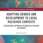Adapting Gender and Development to Local Religious Contexts