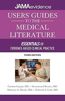 Users' Guides to the Medical Literature