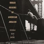 Urban Origins of American Judaism
