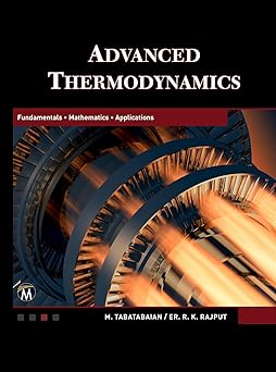 Advanced Thermodynamics Fundamentals Mathematics Applications