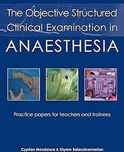 Objective Structured Clinical Examination in Anaesthesia