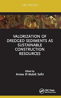 Valorization of Dredged Sediments as Sustainable Construction Resources