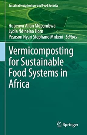 Vermicomposting for Sustainable Food Systems in Africa