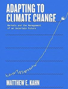 Adapting to Climate Change Markets and the Management of an Uncertain Future