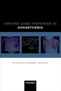 Oxford Case Histories Anaesthesia