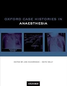 Oxford Case Histories Anaesthesia