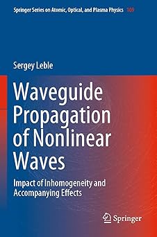 Waveguide Propagation of Nonlinear Waves