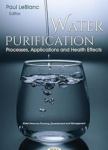 Water Purification Processes Applications and Health Effects