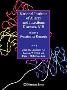 National Institute of Allergy and Infectious Diseases Nih Volume 1 Frontiers in Research