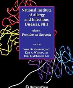 National Institute of Allergy and Infectious Diseases Nih Volume 1 Frontiers in Research