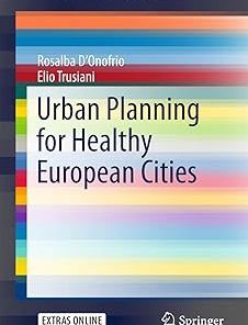 Urban Planning for Healthy European Cities