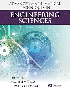 Advanced Mathematical Techniques in Engineering Sciences