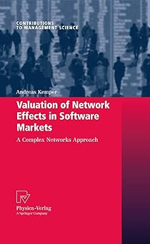 Valuation of Network Effects in Software Markets A Complex Networks Approach