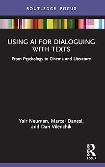 Using AI for Dialoguing with Texts From Psychology to Cinema and Literature