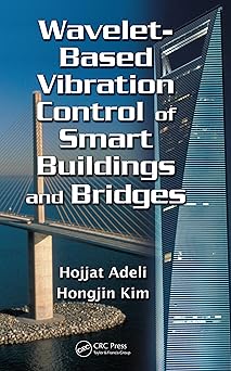 Wavelet-Based Vibration Control of Smart Buildings and Bridges
