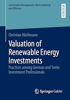 Valuation of Renewable Energy Investments Practices among German and Swiss Investment Professionals