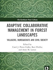 Adaptive Collaborative Management in Forest Landscapes