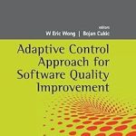 Adaptive Control Approach For Software Quality Improvement