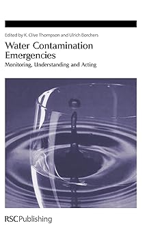 Water Contamination Emergencies Monitoring Understanding and Acting