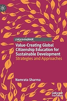 Value-Creating Global Citizenship Education for Sustainable Development Strategies and Approaches