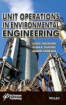 Unit Operations in Environmental Engineering