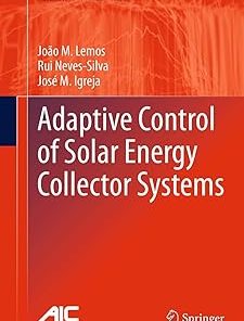 Adaptive Control of Solar Energy Collector Systems