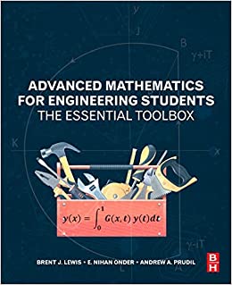 Advanced Mathematics for Engineering Students The Essential Toolbox