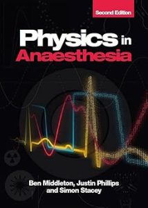 Physics in Anaesthesia 2nd Edition