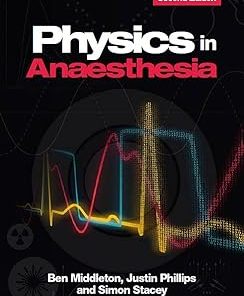 Physics in Anaesthesia 2nd Edition
