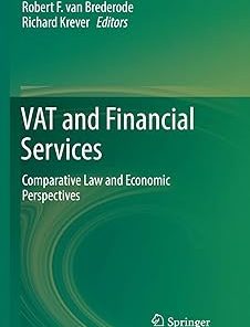VAT and Financial Services Comparative Law and Economic Perspectives
