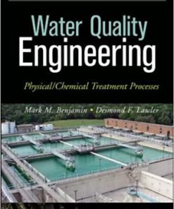 Water Quality Engineering Physical / Chemical Treatment Processes