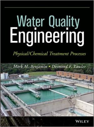 Water Quality Engineering Physical / Chemical Treatment Processes