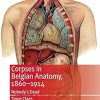 Corpses in Belgian Anatomy 1860-1914 Nobody's Dead