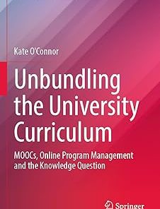 Unbundling the University Curriculum