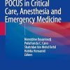 Pocus in Critical Care Anesthesia and Emergency Medicine
