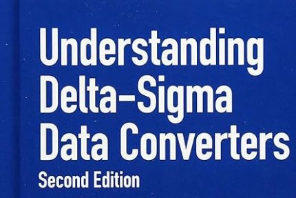 Understanding Delta-Sigma Data Converters