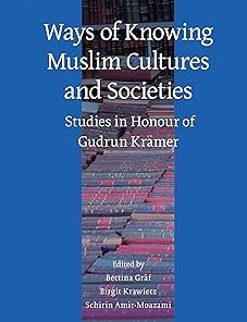 Ways of Knowing Muslim Cultures and Societies