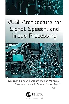 VLSI Architecture for Signal Speech and Image Processing