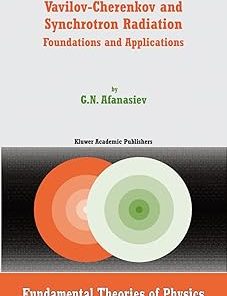 Vavilov-Cherenkov and Synchrotron Radiation Foundations and Applications