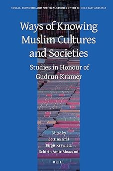 Ways of Knowing Muslim Cultures and Societies