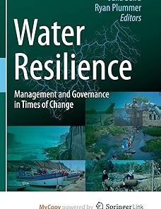 Water Resilience Management and Governance in Times of Change