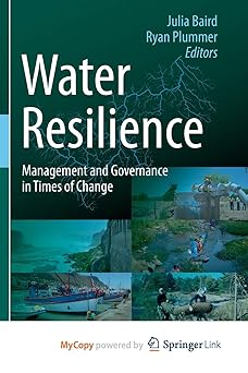 Water Resilience Management and Governance in Times of Change
